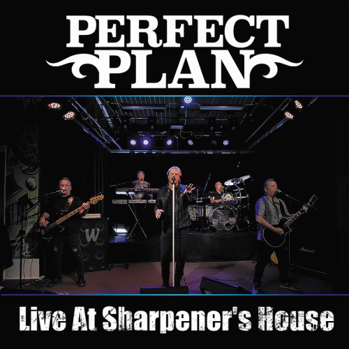 Perfect Plan : Live At Sharpener's House